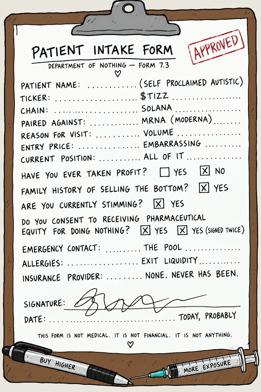 A hand-drawn medical clipboard intake form where every field is a crypto metric, including 'Have you ever taken profit? No' and 'Allergies: exit liquidity'.